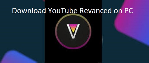 youtube-revanced-pc-1.4