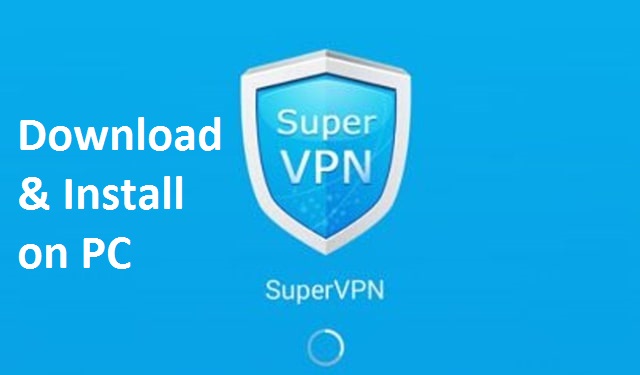 super-vpn-pc-1.4